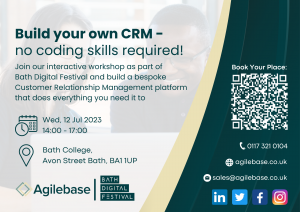 Bath Digital Festival and Agilebase to host session on using no-code software to build a CRM